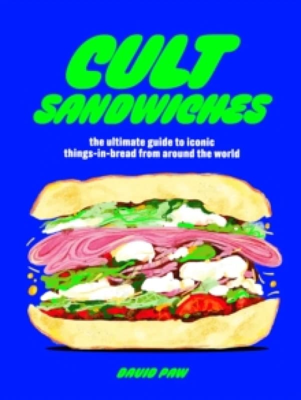 Cult Sandwiches. Hardback. By David Paw Books