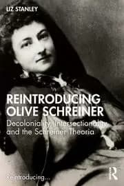 Reintroducing Olive Schreiner Decoloniality Intersectionality and the Schreiner Theoria