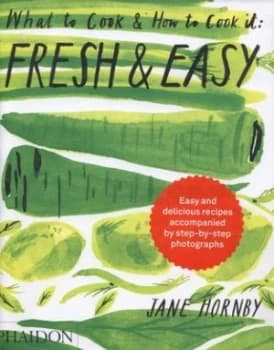 Fresh and Easy by Jane Hornby Hardback