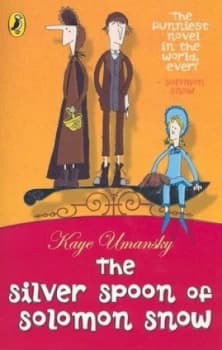 The Silver Spoon of Solomon Snow by Kaye Umansky Paperback