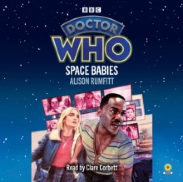 Doctor Who: Space Babies : 15th Doctor Novelisation CD-Audio