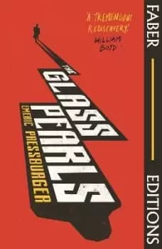 The Glass Pearls (Faber Editions) by Emeric Pressburger