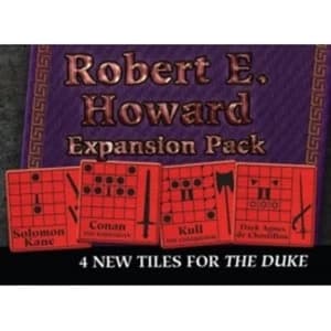 The Duke Robert E Howard Expansion