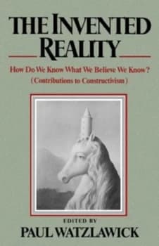 The Invented Reality by Paul Watzlawick