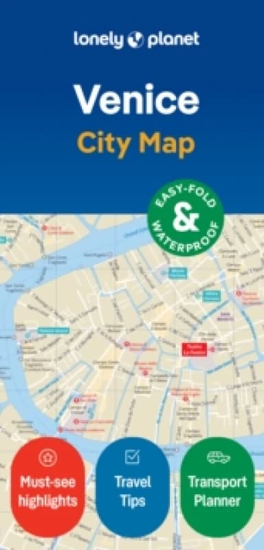 Lonely Planet Venice City Map : Durable, Waterproof, Easy-Fold Planning Map with Attractions & Walking Tours Sheet map, folded