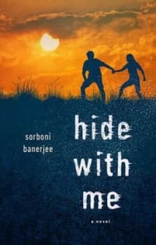 Hide with me by Sorboni Banerjee