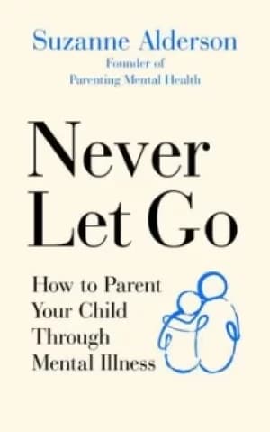 Never let go by Suzanne Alderson