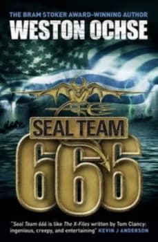Seal Team 666 by Weston Ochse Book
