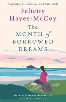 The Month of Borrowed Dreams (Finfarran 4) : A feel-good summer novel