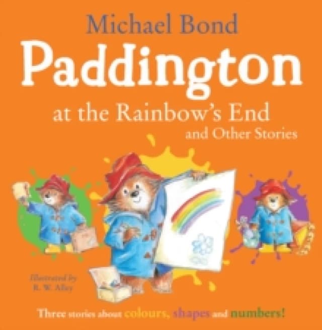 Paddington at the Rainbows End and Other Stories Paperback / softback
