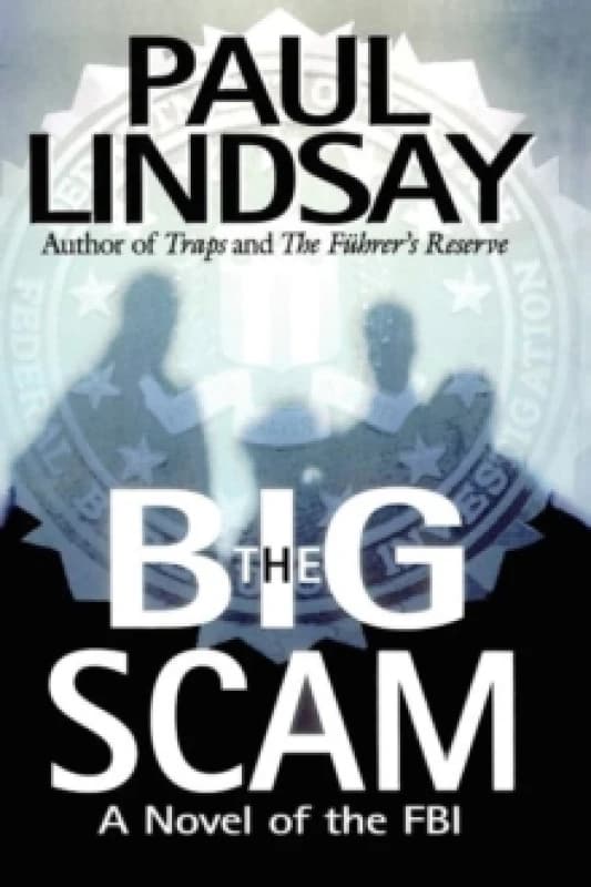 The Big Scam : A Novel of the FBI Paperback / softback