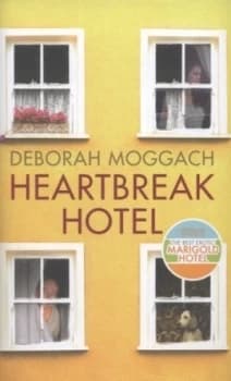 Heartbreak Hotel by Deborah Moggach Hardback