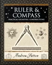 Ruler and Compass : Practical Geometric Constructions