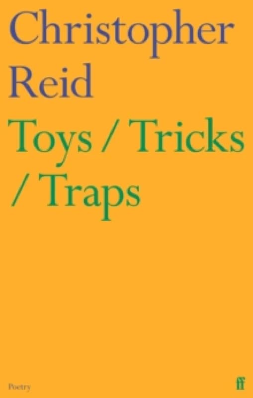 Toys/tricks/traps. Paperback. By Christopher Reid Books