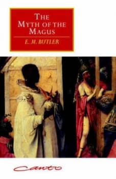 The Myth of the Magus by E. M. Butler Paperback