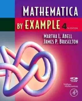 Mathematica by example by Martha L Abell