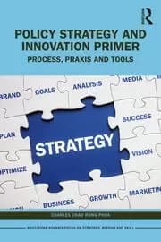 Policy Strategy and Innovation Primer Process Praxis and Tools