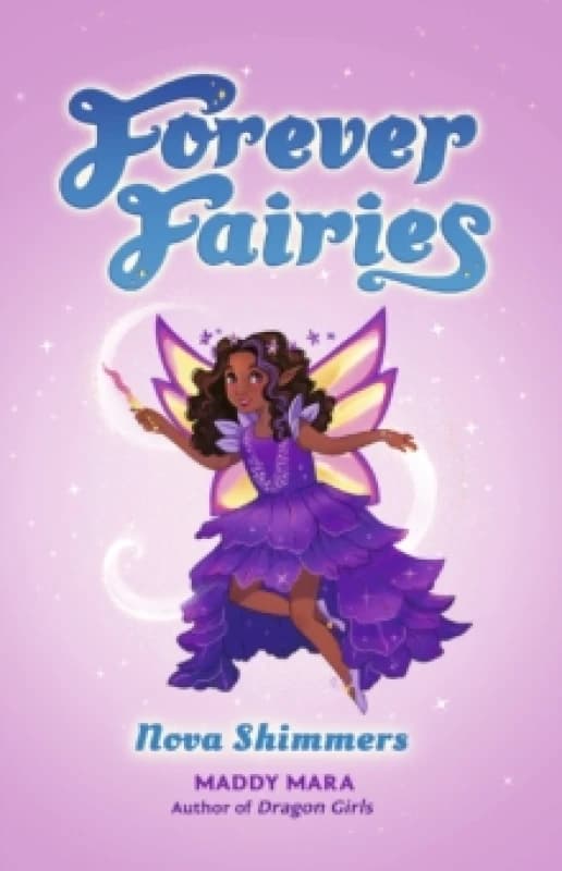 Forever Fairies: Nova Shimmers Paperback / softback