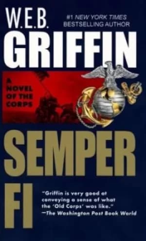 Semper Fi by W. E. B. Griffin
