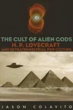 The Cult of Alien Gods by Jason Colavito Paperback
