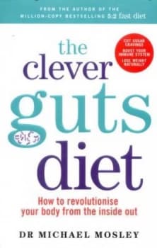 The Clever Guts Diet by Michael Mosley Paperback