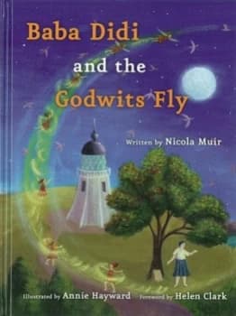 Baba Didi and the Godwits Fly by Nicola Muir Hardback