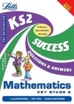 Key Stage 2 Maths Success Guide Question and Answers Book