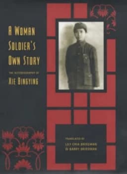 A Woman Soldiers Own Story by Bingying Xie Hardback