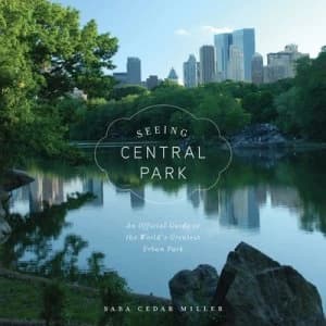 Seeing Central Park by Sara Cedar Miller Hardback