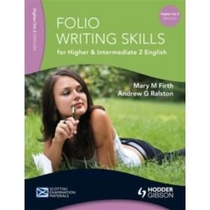Folio Writing Skills for Higher and Intermediate 2 English