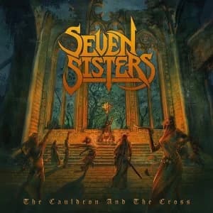 Seven Sisters - The Cauldron And The Cross Vinyl