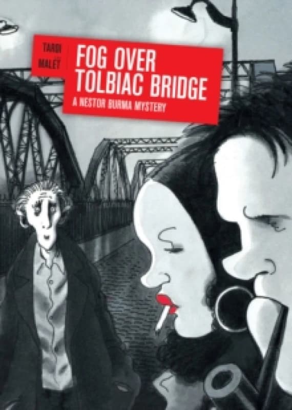 Fog Over Tolbiac Bridge : A Nestor Burma Mystery Hardback