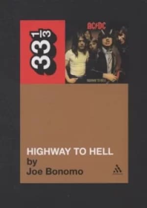 AC/DCs Highway to hell by Joe Bonomo