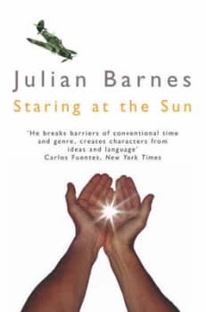 Staring at the Sun by Julian Barnes Paperback