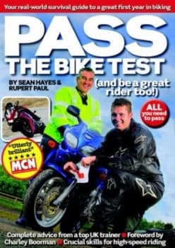 Pass the Bike Test and Be a Great Rider Too by Sean Hayes Paperback