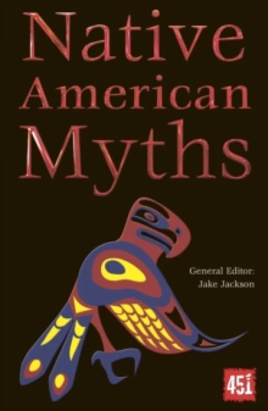 Native American Myths. Paperback. By Jake Jackson, Laura Bulbeck Books