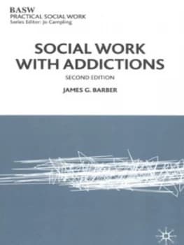 Social Work with Addictions by James G. Barber Paperback