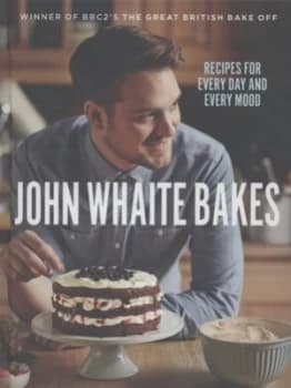 John Whaite Bakes by John Whaite Hardback