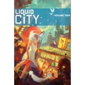 Liquid City Volume 2 OGN