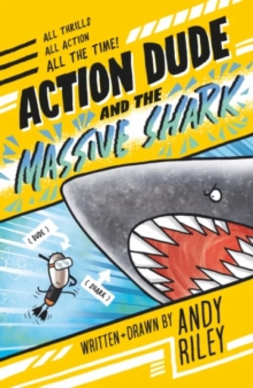 Action Dude and the Massive Shark : Book 3: an action-packed full-colour graphic novel perfect for readers 8+ Paperback / softback