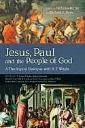 jesus paul and the people of god a theological dialogue with n t wright