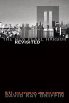 The New Pearl Harbor Revisited by David Ray Griffin Paperback