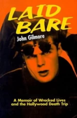 Laid bare by John Gilmore