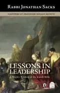 lessons in leadership a weekly reading of the jewish bible
