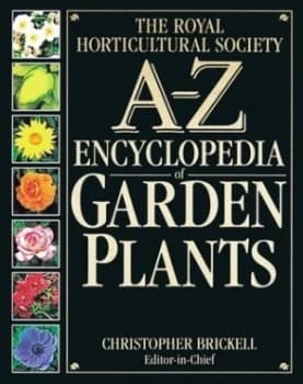 The Royal Horticultural Society A-Z Encyclopedia of Garden Plants by Christopher Brickell and Royal Horticultural Society Hardback
