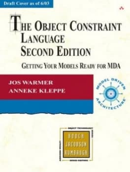The object constraint language by Jos B Warmer