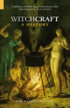 Witchcraft by P. G Maxwell-Stuart Book