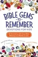 bible gems to remember devotions for kids 52 devotions with easy bible memo