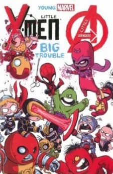 Little X-Men Little Avengers Big Trouble by Skottie Young Paperback