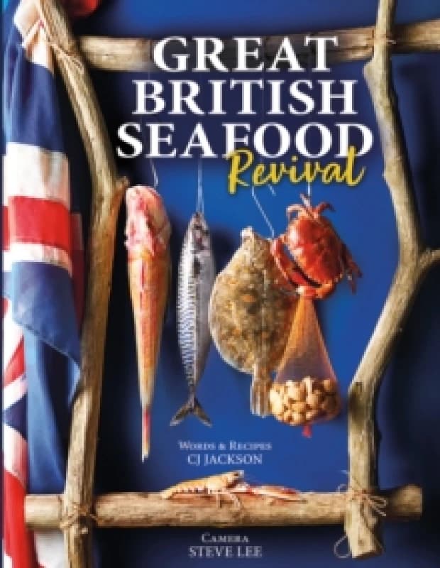 Great British Seafood Revival Hardback